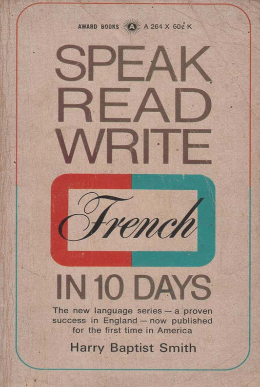 Speak Read Write French in 10 days