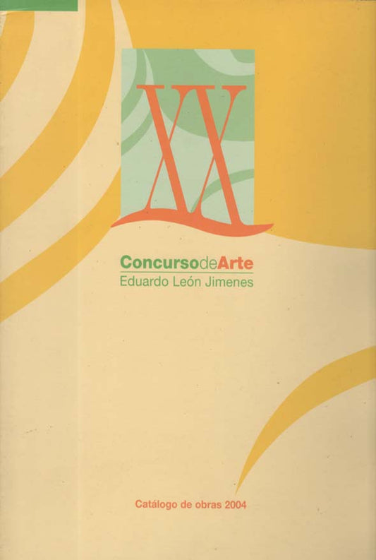 Concurso de arte Eduardo León Jimenes: Catálogo de obras 2004