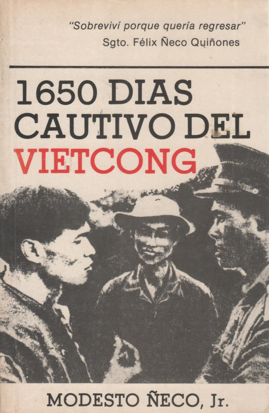 1650 días cautivo del Vietcong