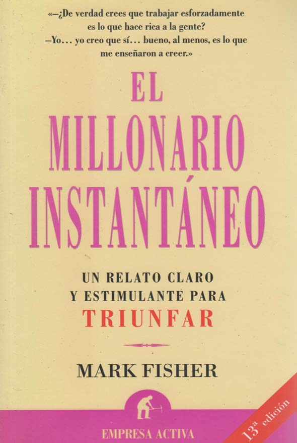 El millonario instantáneo