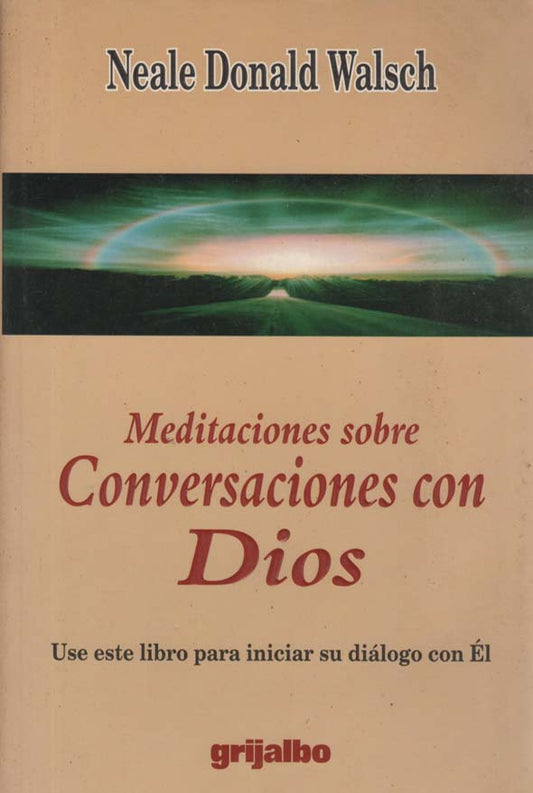 Meditaciones sobre Conversaciones con Dios