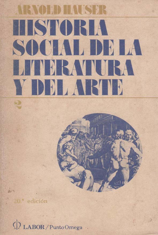 Historia social de la literatura y del arte: Tomo II