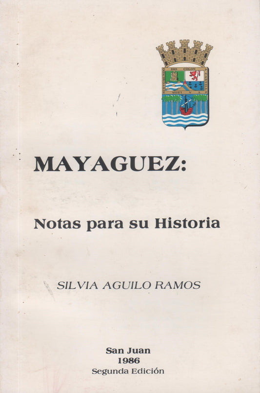 Mayagüez: Notas para su historia