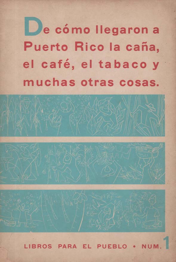 De cómo llegaron a Puerto Rico la caña, el café, el tabaco y muchas otras cosas