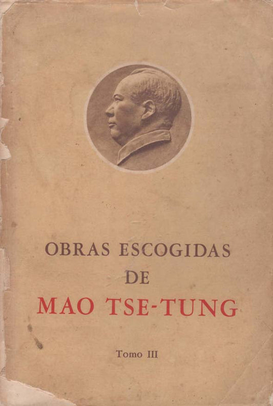 Obras escogidas de Mao Tse-Tung: Tomo III