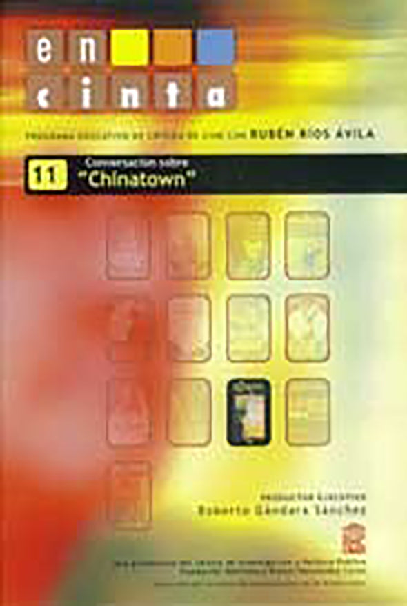En cinta 11: Conversación sobre <i>Chinatown</i>